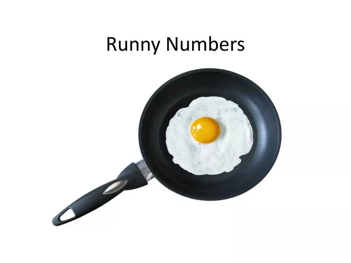 runny numbers