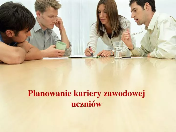 planowanie kariery zawodowej uczni w