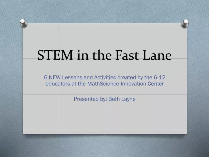 stem in the fast lane