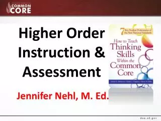 Higher Order Instruction &amp; Assessment