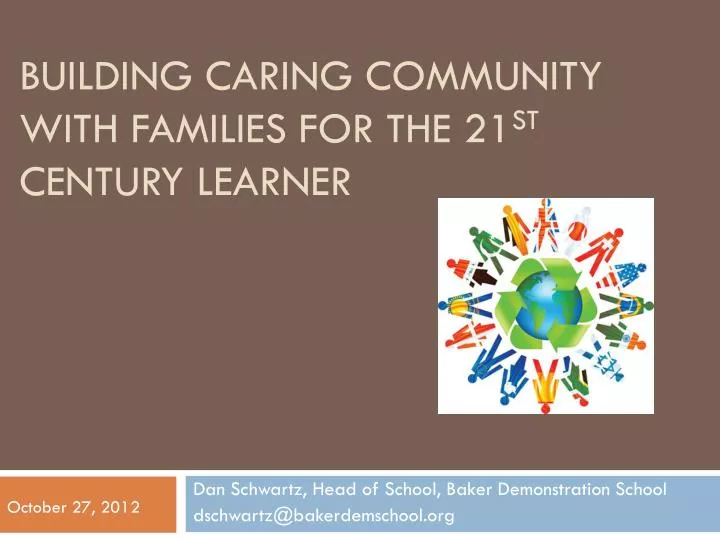 building caring community with families for the 21 st century learner