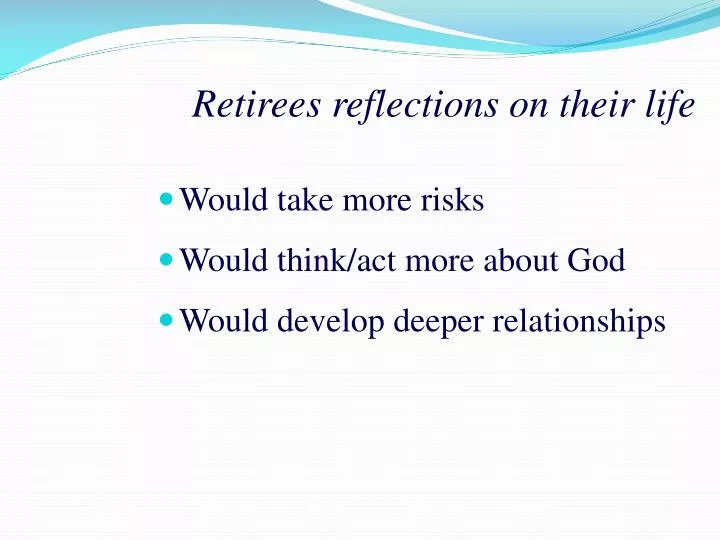 retirees reflections on their life