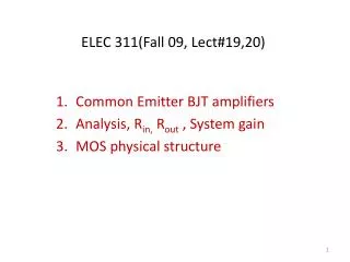 ELEC 311(Fall 09, Lect#19,20)