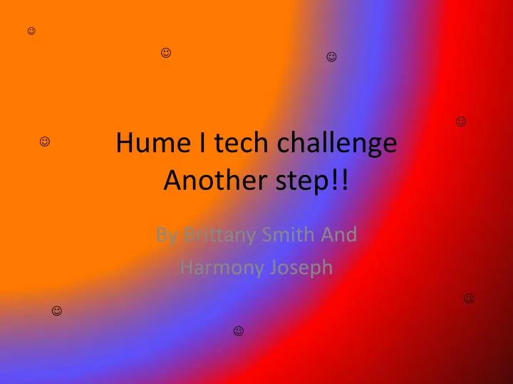 hume i tech challenge another step