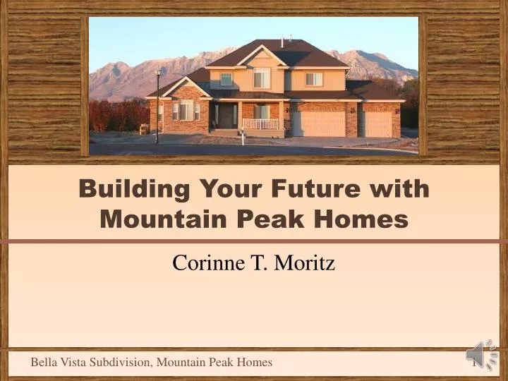 building your future with mountain peak homes