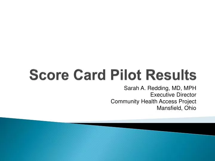 score card pilot results