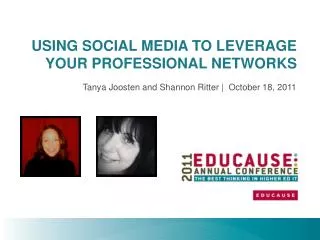 USING SOCIAL MEDIA TO LEVERAGE YOUR PROFESSIONAL NETWORKS