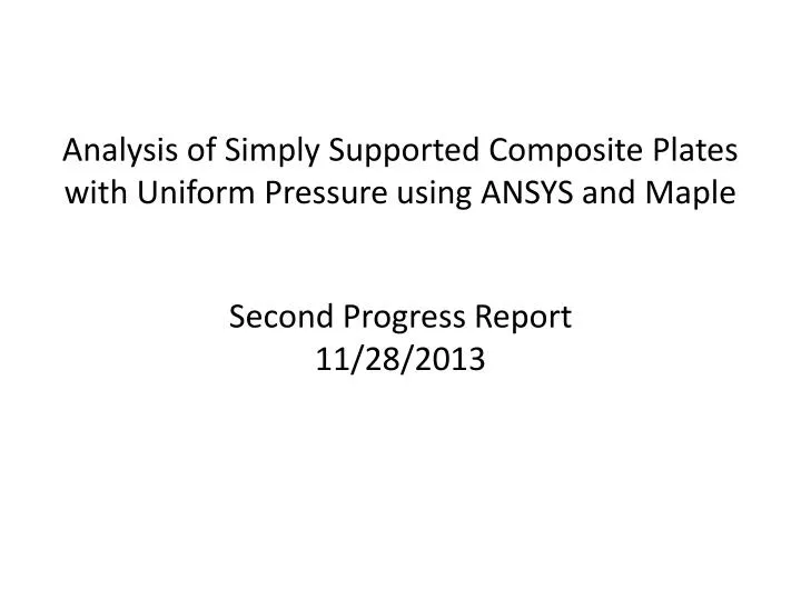 analysis of simply supported composite plates with uniform pressure using ansys and maple