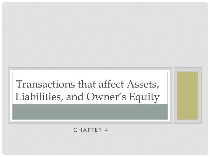 transactions that affect assets liabilities and owner s equity
