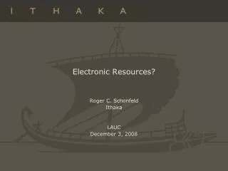 Electronic Resources?
