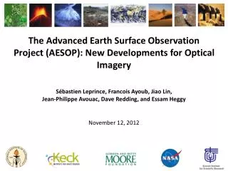 The Advanced Earth Surface Observation Project (AESOP): New Developments for Optical Imagery
