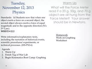 Tuesday, November 12, 2013 Physics