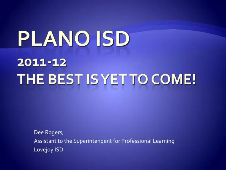 dee rogers assistant to the superintendent for professional learning lovejoy isd