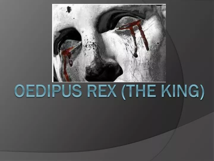 oedipus rex the king