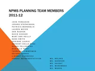 NPMS Planning Team Members 2011-12