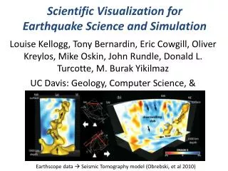 Scientific Visualization for Earthquake Science and Simulation