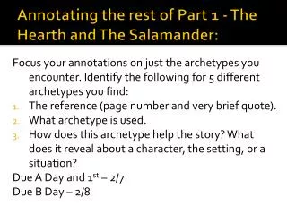 Annotating the rest of Part 1 - The Hearth and The Salamander: