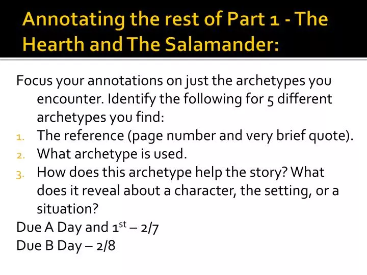 annotating the rest of part 1 the hearth and the salamander