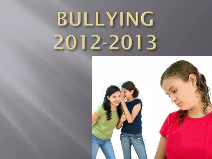 bullying 2012 2013