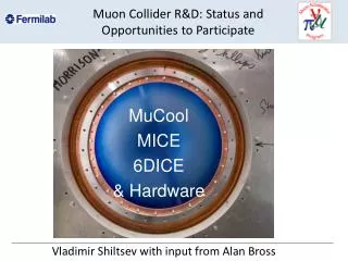 Muon Collider R&amp;D: Status and Opportunities to Participate