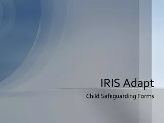 IRIS Adapt