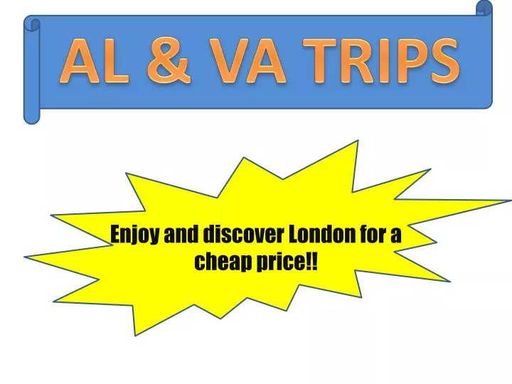 enjoy and discover london for a cheap price