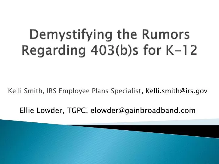 demystifying the rumors regarding 403 b s for k 12