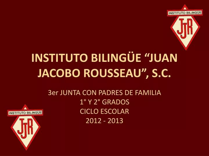 instituto biling e juan jacobo rousseau s c