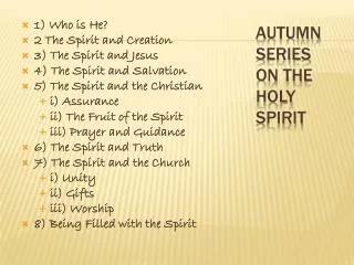 Autumn Series on the Holy Spirit