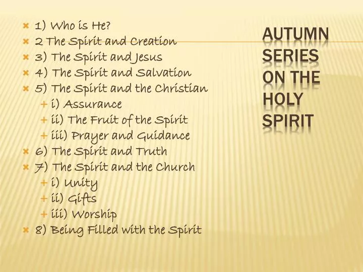 autumn series on the holy spirit