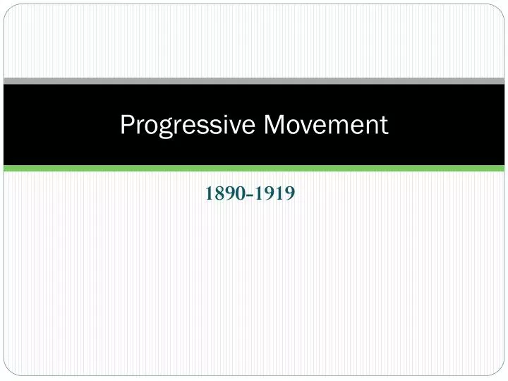 progressive movement