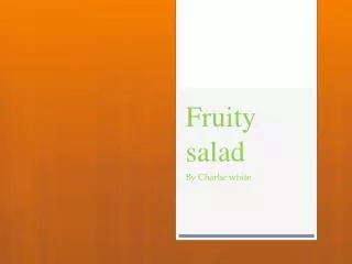 Fruity salad