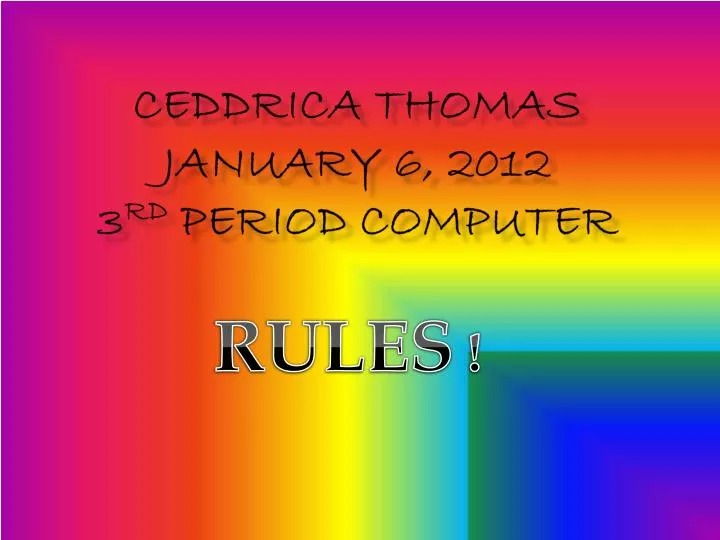 ceddrica thomas january 6 2012 3 rd period computer