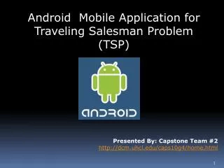 Android Mobile Application for Traveling Salesman Problem (TSP)