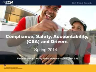 Compliance, Safety, Accountability , (CSA) and Drivers