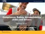 Compliance, Safety, Accountability , (CSA) and Drivers - slide 1