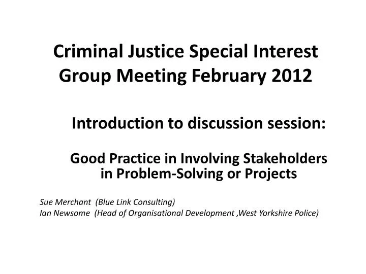 criminal justice special interest group meeting february 2012