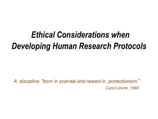 Ethical Considerations when Developing Human Research Protocols