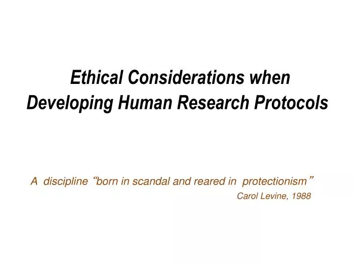 ethical considerations when developing human research protocols