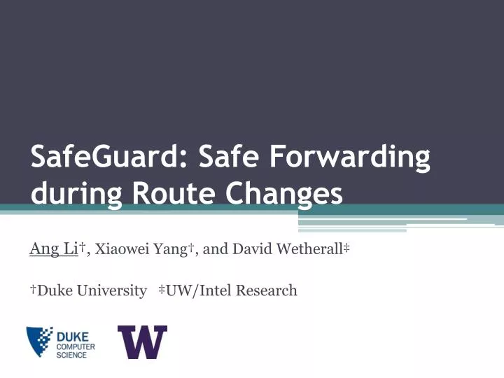 safeguard safe forwarding during route changes