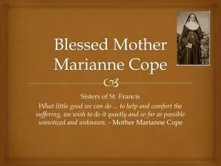 Blessed Mother Marianne Cope