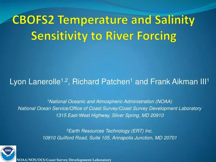 cbofs2 temperature and salinity sensitivity to river forcing