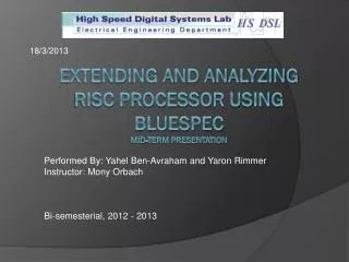 Extending and Analyzing RISC Processor using Bluespec mid-term presentation