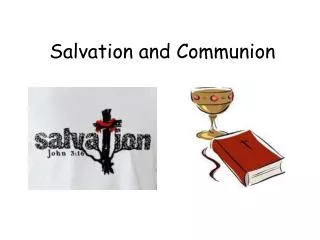 Salvation and Communion