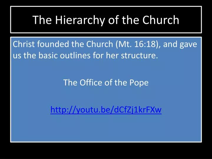 the hierarchy of the church
