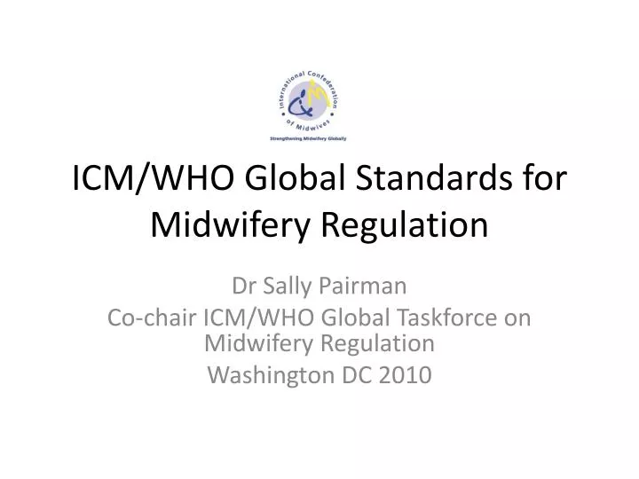 icm who global standards for midwifery regulation