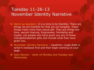 Tuesday 11-26-13 November Identity Narrative