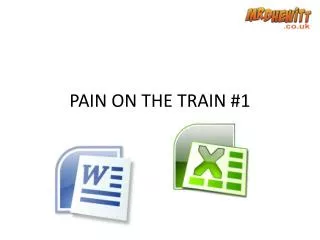 PAIN ON THE TRAIN #1
