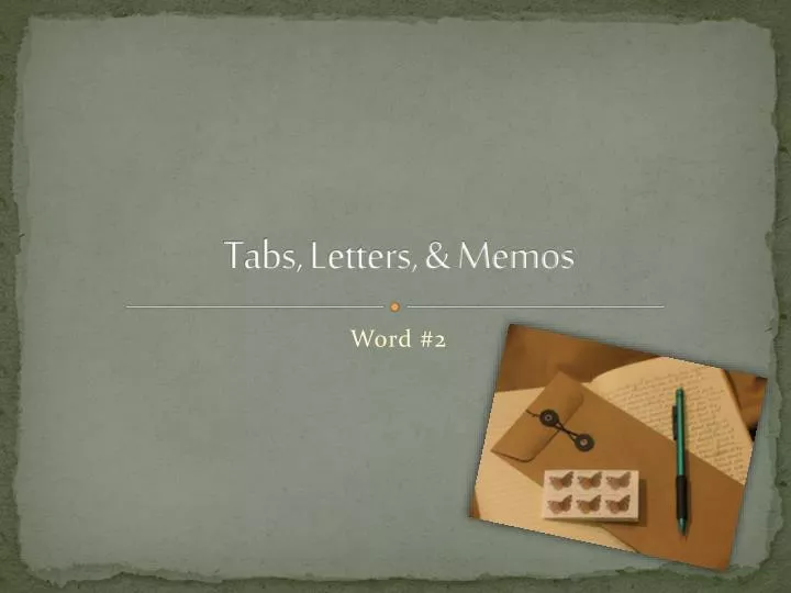 tabs letters memos