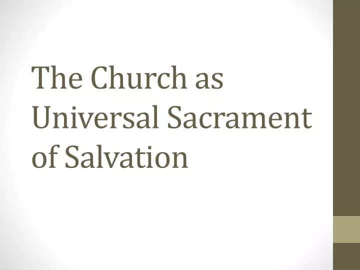 the church as universal sacrament of salvation